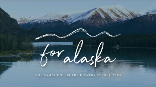 Campaign tagline - for alaska - superimposed over water and mountains